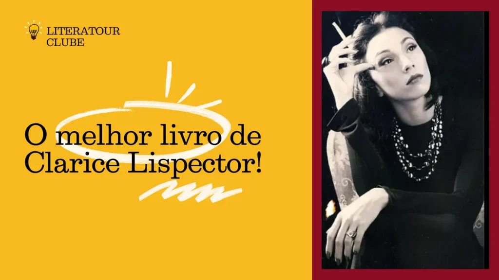O melhor livro de Clarice Lispector