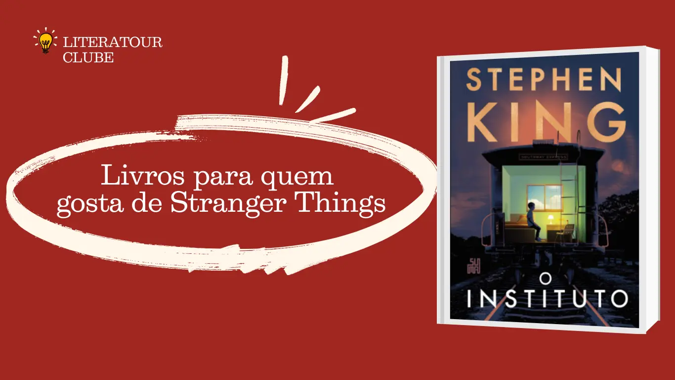 Livros para quem gostou de Stranger Things: nostalgia, mistério e terror cósmico