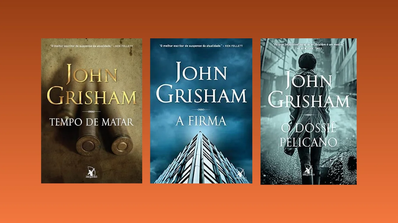 Melhores livros de John Grisham: 7 obras para começar